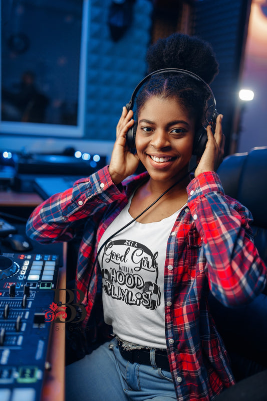 Just A Good Girl with a Hood Playlist