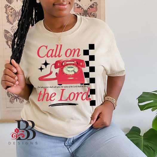 Call on the Lord
