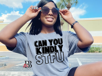 Can You Kindly STFU?