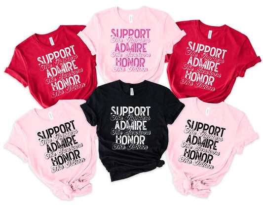 Support, Admire, Honor