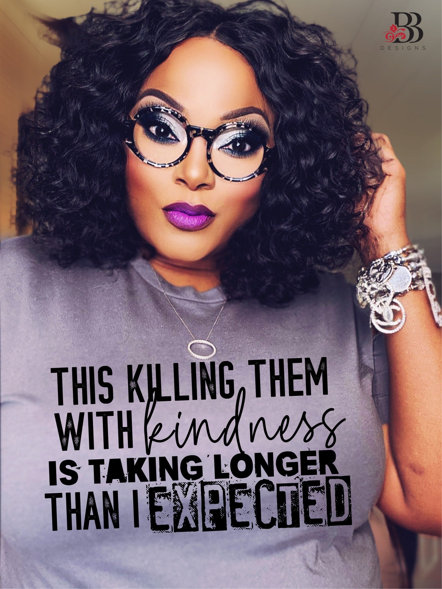 Kill Them With Kindness