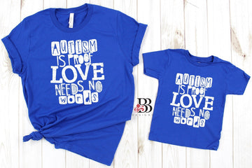Autism is Proof, Love Needs No Words