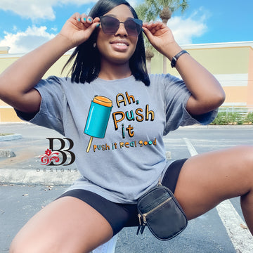 Ah, Push It!