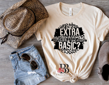 Am I Extra or Are You Basic?