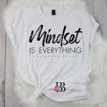 Mindset is Everything